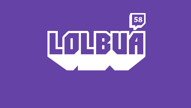 LOLbua 58 – Full Stream Ahead